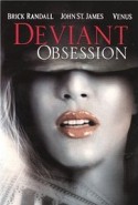 Deviant Obsession izle HD Erotik Film Seyret