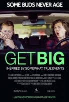 Get Big (2017) izle Altyazılı HD