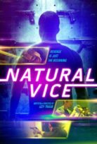 Hesaplaşma (Natural Vice) 2018 izle Türkçe Dublaj
