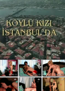 Köylü Kızı İstanbul’da Yerli Erotik Filmleri izle HD Kalite full izle